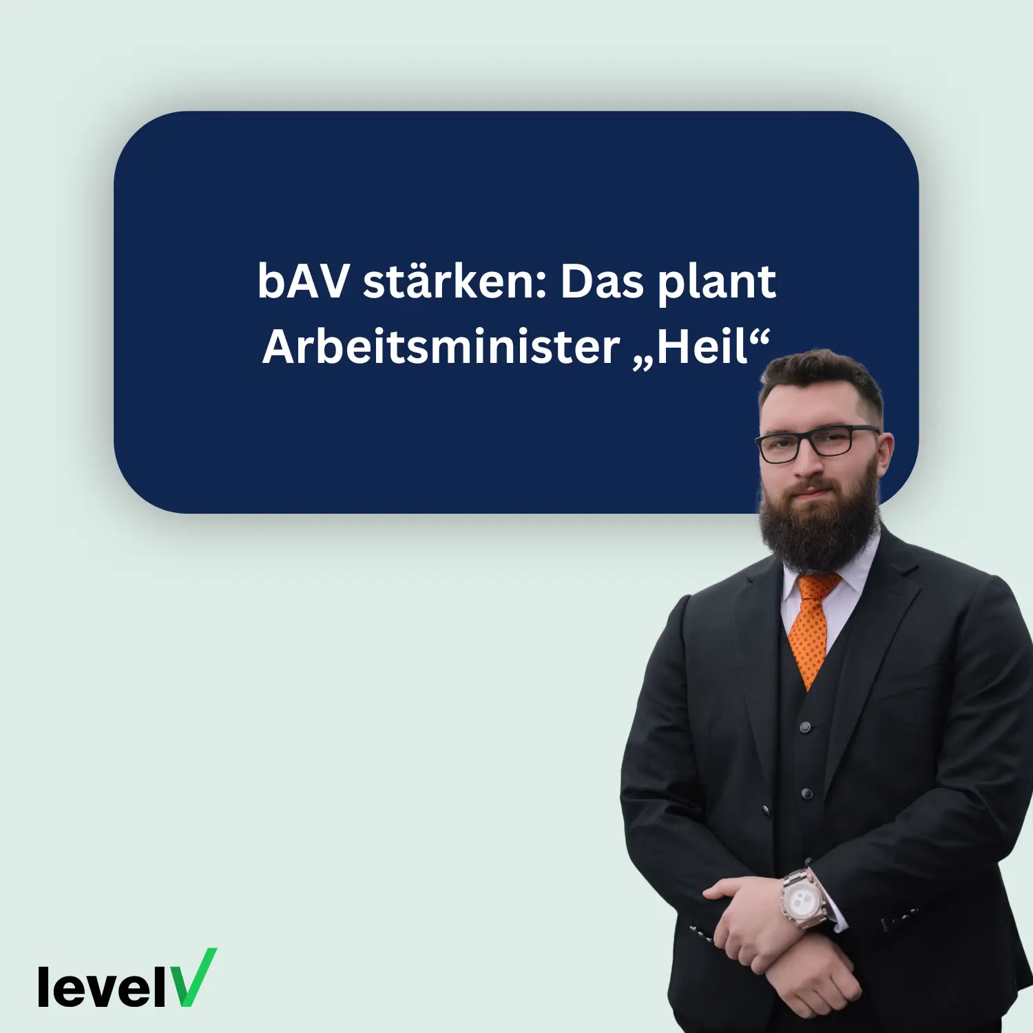 BAV Stärken ARbeitsminister Heil