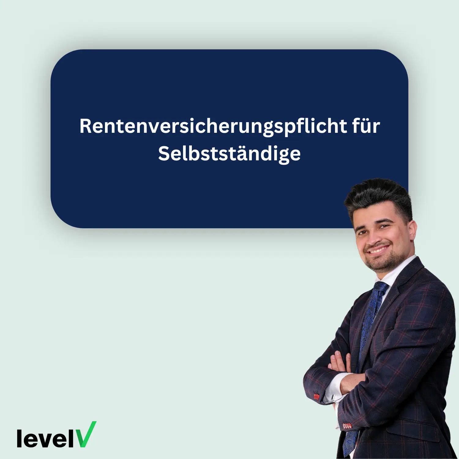 Rentenversicherungspflicht für Selbstständige