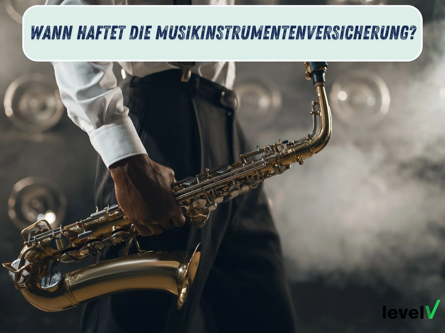 Wann haftet die Musikinstrumentenversicherung